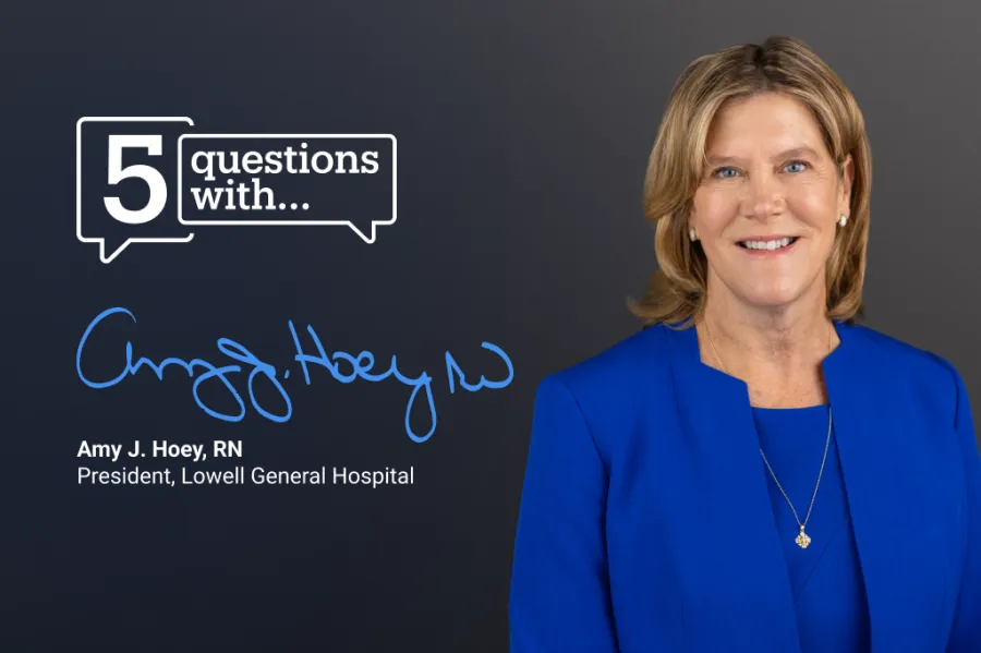 Amy J. Hoey, RN; President, Lowell General Hospital